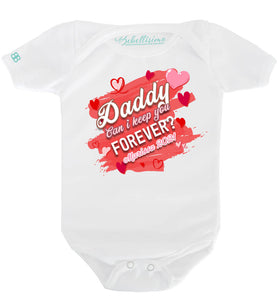 Pañalero Personalizado San Valentín Modelo "Daddy can I keep you?"