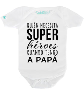 Pañalero Personalizado Día del Padre Modelo "Quien Necesita Súper Héroes"